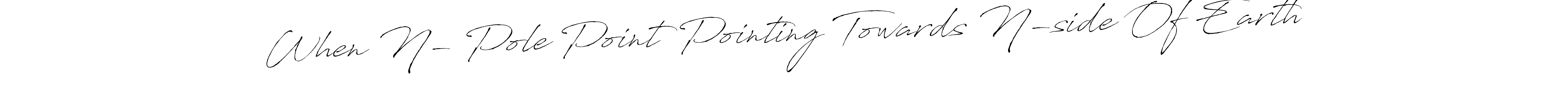 Best and Professional Signature Style for When N- Pole Point Pointing Towards N-side Of Earth. Antro_Vectra Best Signature Style Collection. When N- Pole Point Pointing Towards N-side Of Earth signature style 6 images and pictures png