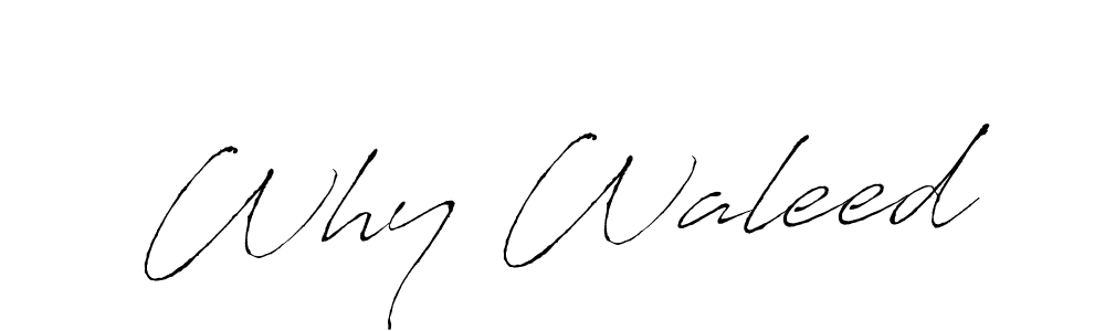 Design your own signature with our free online signature maker. With this signature software, you can create a handwritten (Antro_Vectra) signature for name Why Waleed. Why Waleed signature style 6 images and pictures png