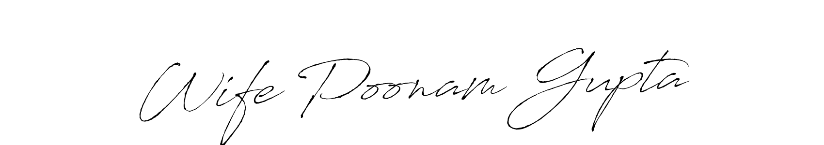 Create a beautiful signature design for name Wife Poonam Gupta. With this signature (Antro_Vectra) fonts, you can make a handwritten signature for free. Wife Poonam Gupta signature style 6 images and pictures png