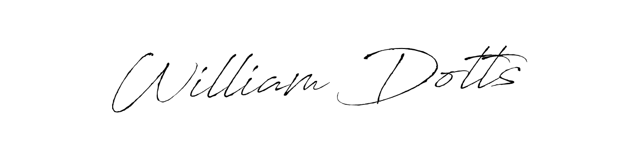 Use a signature maker to create a handwritten signature online. With this signature software, you can design (Antro_Vectra) your own signature for name William Dotts. William Dotts signature style 6 images and pictures png
