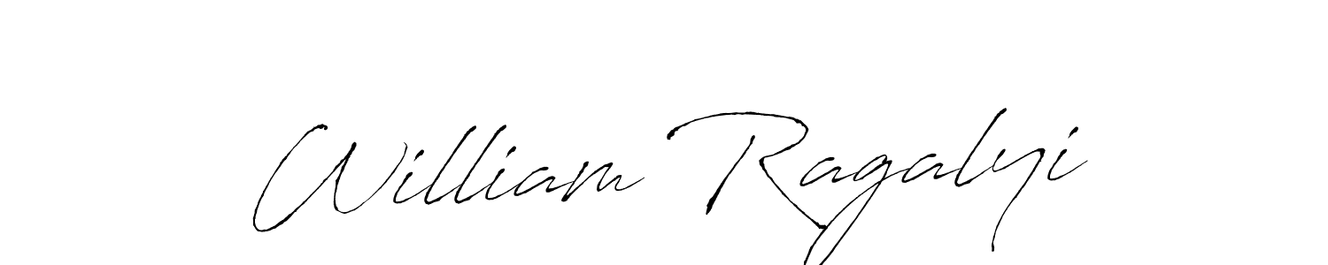 Use a signature maker to create a handwritten signature online. With this signature software, you can design (Antro_Vectra) your own signature for name William Ragalyi. William Ragalyi signature style 6 images and pictures png