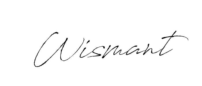 Also we have Wismant name is the best signature style. Create professional handwritten signature collection using Antro_Vectra autograph style. Wismant signature style 6 images and pictures png