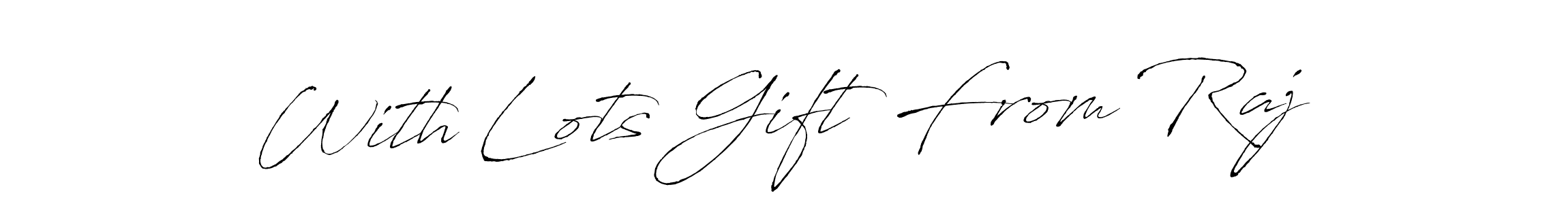 Design your own signature with our free online signature maker. With this signature software, you can create a handwritten (Antro_Vectra) signature for name With Lots Gift From Raj. With Lots Gift From Raj signature style 6 images and pictures png