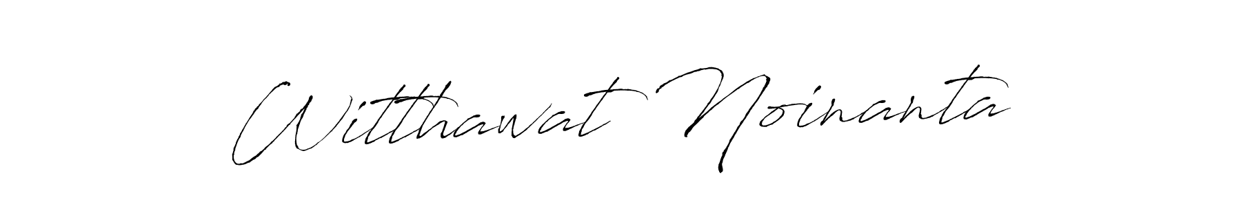 Make a beautiful signature design for name Witthawat Noinanta. With this signature (Antro_Vectra) style, you can create a handwritten signature for free. Witthawat Noinanta signature style 6 images and pictures png