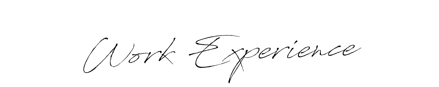 The best way (Antro_Vectra) to make a short signature is to pick only two or three words in your name. The name Work Experience include a total of six letters. For converting this name. Work Experience signature style 6 images and pictures png