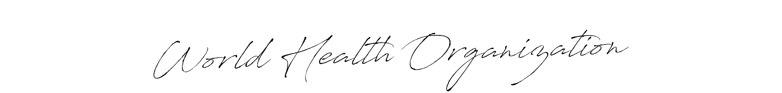 How to make World Health Organization signature? Antro_Vectra is a professional autograph style. Create handwritten signature for World Health Organization name. World Health Organization signature style 6 images and pictures png