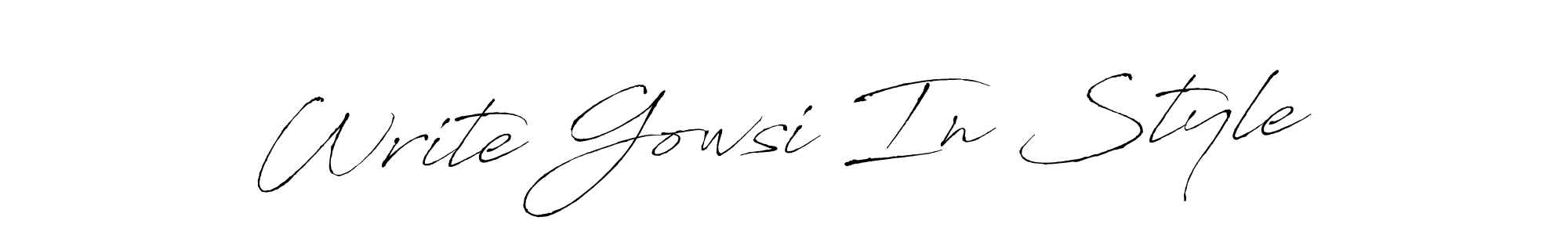 The best way (Antro_Vectra) to make a short signature is to pick only two or three words in your name. The name Write Gowsi In Style include a total of six letters. For converting this name. Write Gowsi In Style signature style 6 images and pictures png