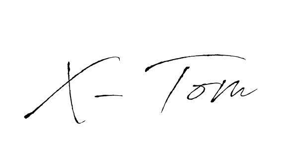 Also we have X- Tom name is the best signature style. Create professional handwritten signature collection using Antro_Vectra autograph style. X- Tom signature style 6 images and pictures png
