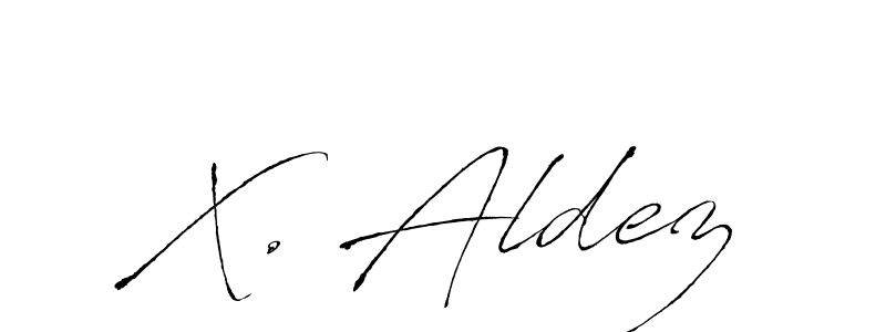 It looks lik you need a new signature style for name X. Aldez. Design unique handwritten (Antro_Vectra) signature with our free signature maker in just a few clicks. X. Aldez signature style 6 images and pictures png