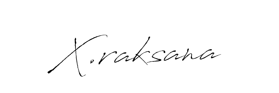 Once you've used our free online signature maker to create your best signature Antro_Vectra style, it's time to enjoy all of the benefits that X.raksana name signing documents. X.raksana signature style 6 images and pictures png