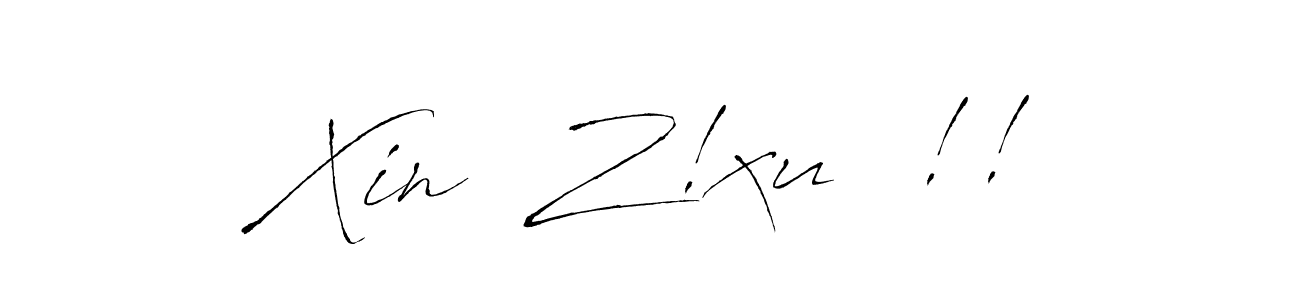 if you are searching for the best signature style for your name Xin  Z!xu  !!. so please give up your signature search. here we have designed multiple signature styles  using Antro_Vectra. Xin  Z!xu  !! signature style 6 images and pictures png