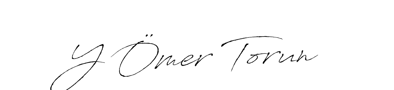 Create a beautiful signature design for name Y Ömer Torun. With this signature (Antro_Vectra) fonts, you can make a handwritten signature for free. Y Ömer Torun signature style 6 images and pictures png