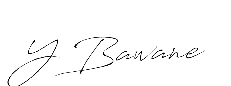 Also we have Y Bawane name is the best signature style. Create professional handwritten signature collection using Antro_Vectra autograph style. Y Bawane signature style 6 images and pictures png