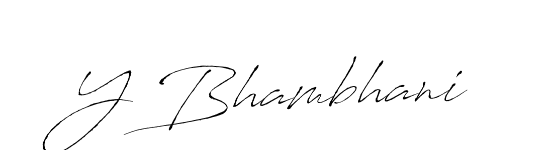 The best way (Antro_Vectra) to make a short signature is to pick only two or three words in your name. The name Y Bhambhani include a total of six letters. For converting this name. Y Bhambhani signature style 6 images and pictures png