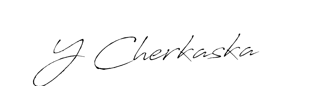 Y Cherkaska stylish signature style. Best Handwritten Sign (Antro_Vectra) for my name. Handwritten Signature Collection Ideas for my name Y Cherkaska. Y Cherkaska signature style 6 images and pictures png