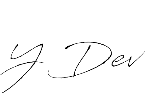 Use a signature maker to create a handwritten signature online. With this signature software, you can design (Antro_Vectra) your own signature for name Y Dev. Y Dev signature style 6 images and pictures png