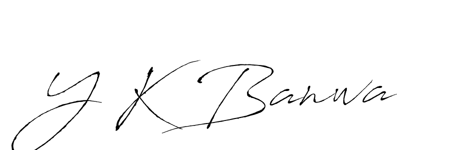 Also we have Y K Banwa name is the best signature style. Create professional handwritten signature collection using Antro_Vectra autograph style. Y K Banwa signature style 6 images and pictures png