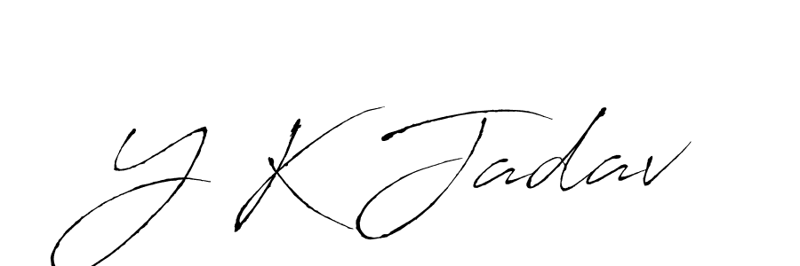 Also You can easily find your signature by using the search form. We will create Y K Jadav name handwritten signature images for you free of cost using Antro_Vectra sign style. Y K Jadav signature style 6 images and pictures png