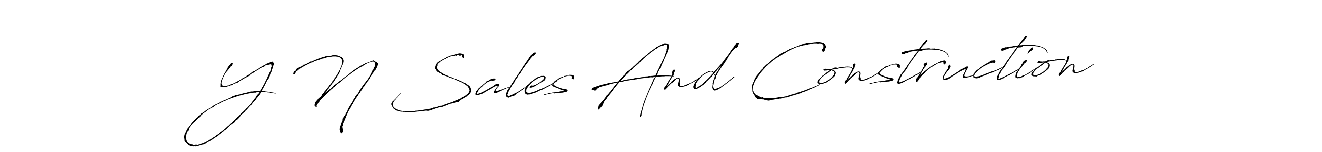 You should practise on your own different ways (Antro_Vectra) to write your name (Y N Sales And Construction) in signature. don't let someone else do it for you. Y N Sales And Construction signature style 6 images and pictures png