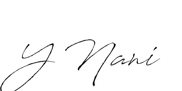 Design your own signature with our free online signature maker. With this signature software, you can create a handwritten (Antro_Vectra) signature for name Y Nani. Y Nani signature style 6 images and pictures png
