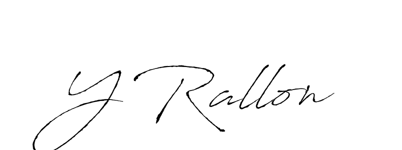 Also You can easily find your signature by using the search form. We will create Y Rallon name handwritten signature images for you free of cost using Antro_Vectra sign style. Y Rallon signature style 6 images and pictures png