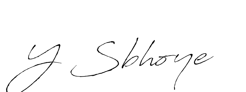 Y Sbhoye stylish signature style. Best Handwritten Sign (Antro_Vectra) for my name. Handwritten Signature Collection Ideas for my name Y Sbhoye. Y Sbhoye signature style 6 images and pictures png