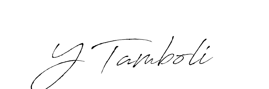 Create a beautiful signature design for name Y Tamboli. With this signature (Antro_Vectra) fonts, you can make a handwritten signature for free. Y Tamboli signature style 6 images and pictures png