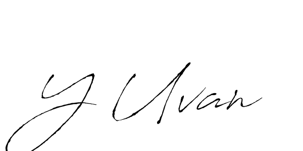 How to make Y Uvan name signature. Use Antro_Vectra style for creating short signs online. This is the latest handwritten sign. Y Uvan signature style 6 images and pictures png