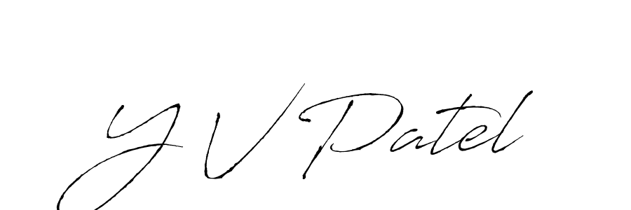 It looks lik you need a new signature style for name Y V Patel. Design unique handwritten (Antro_Vectra) signature with our free signature maker in just a few clicks. Y V Patel signature style 6 images and pictures png