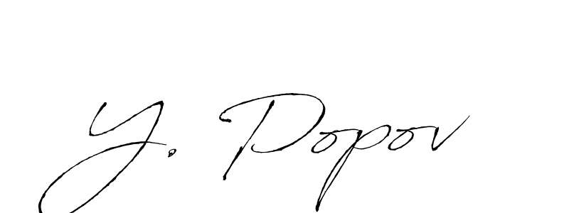 This is the best signature style for the Y. Popov name. Also you like these signature font (Antro_Vectra). Mix name signature. Y. Popov signature style 6 images and pictures png