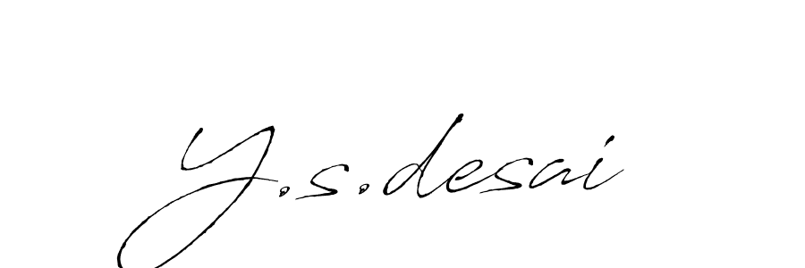 You should practise on your own different ways (Antro_Vectra) to write your name (Y.s.desai) in signature. don't let someone else do it for you. Y.s.desai signature style 6 images and pictures png