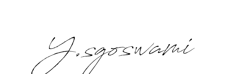 Make a beautiful signature design for name Y.sgoswami. With this signature (Antro_Vectra) style, you can create a handwritten signature for free. Y.sgoswami signature style 6 images and pictures png