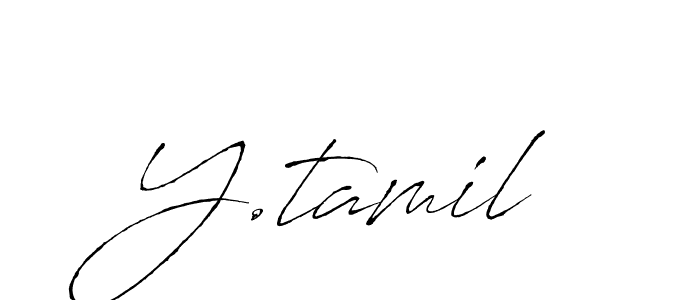 Make a beautiful signature design for name Y.tamil. With this signature (Antro_Vectra) style, you can create a handwritten signature for free. Y.tamil signature style 6 images and pictures png
