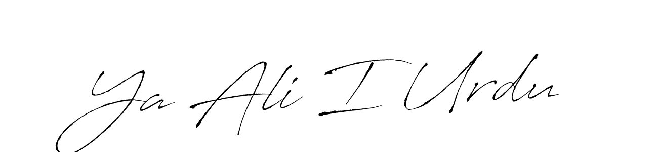 Create a beautiful signature design for name Ya Ali I Urdu. With this signature (Antro_Vectra) fonts, you can make a handwritten signature for free. Ya Ali I Urdu signature style 6 images and pictures png