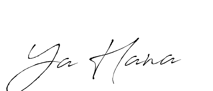 Design your own signature with our free online signature maker. With this signature software, you can create a handwritten (Antro_Vectra) signature for name Ya Hana. Ya Hana signature style 6 images and pictures png