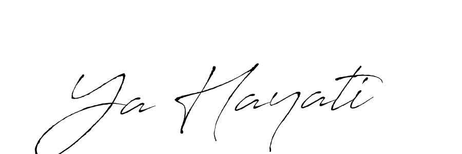 Ya Hayati stylish signature style. Best Handwritten Sign (Antro_Vectra) for my name. Handwritten Signature Collection Ideas for my name Ya Hayati. Ya Hayati signature style 6 images and pictures png