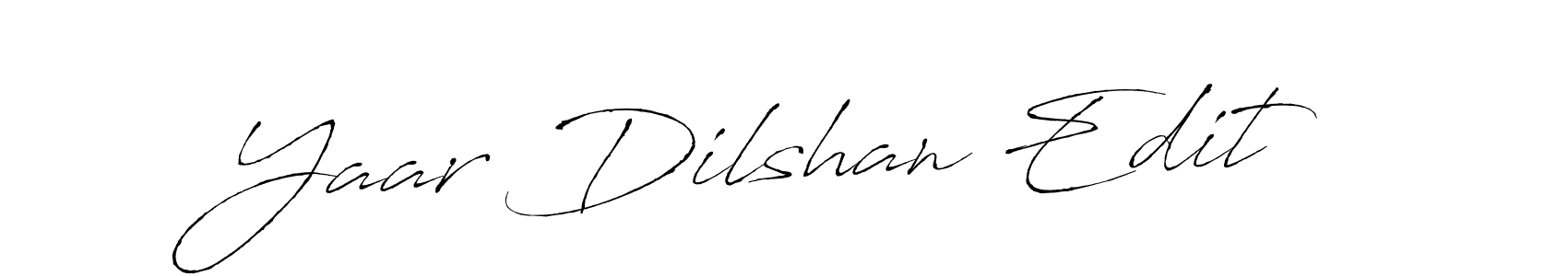 if you are searching for the best signature style for your name Yaar Dilshan Edit. so please give up your signature search. here we have designed multiple signature styles  using Antro_Vectra. Yaar Dilshan Edit signature style 6 images and pictures png