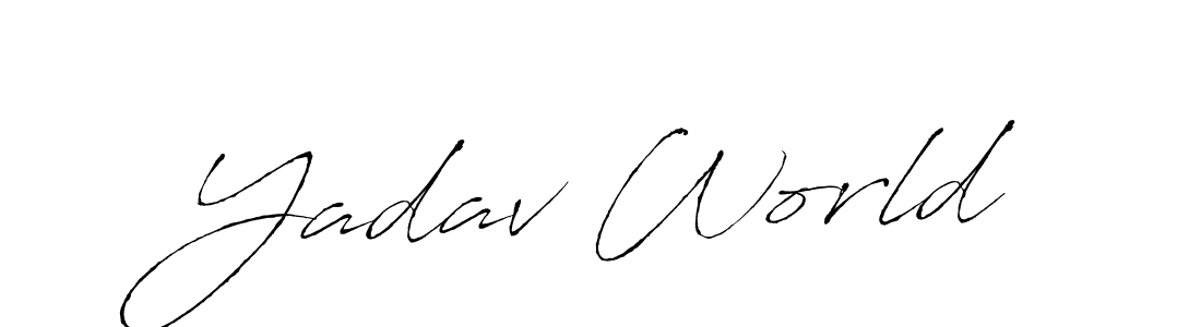 Also we have Yadav World name is the best signature style. Create professional handwritten signature collection using Antro_Vectra autograph style. Yadav World signature style 6 images and pictures png