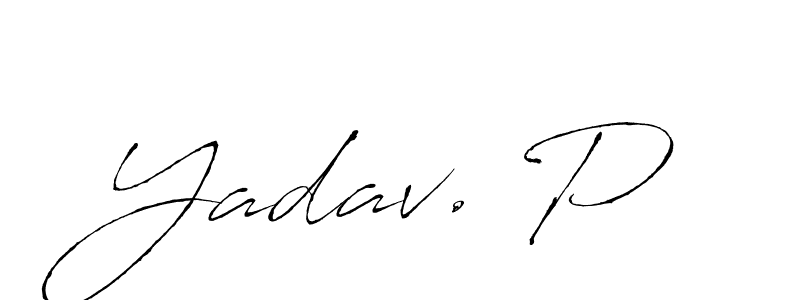 See photos of Yadav. P official signature by Spectra . Check more albums & portfolios. Read reviews & check more about Antro_Vectra font. Yadav. P signature style 6 images and pictures png