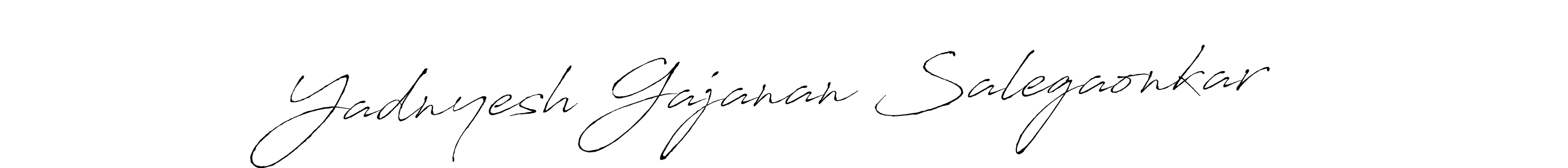 Also we have Yadnyesh Gajanan Salegaonkar name is the best signature style. Create professional handwritten signature collection using Antro_Vectra autograph style. Yadnyesh Gajanan Salegaonkar signature style 6 images and pictures png