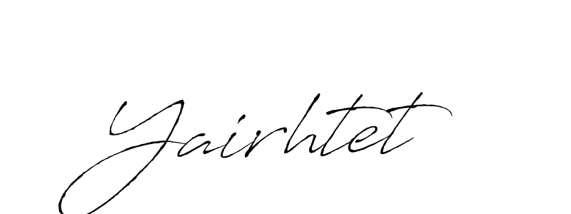 Make a beautiful signature design for name Yairhtet. With this signature (Antro_Vectra) style, you can create a handwritten signature for free. Yairhtet signature style 6 images and pictures png