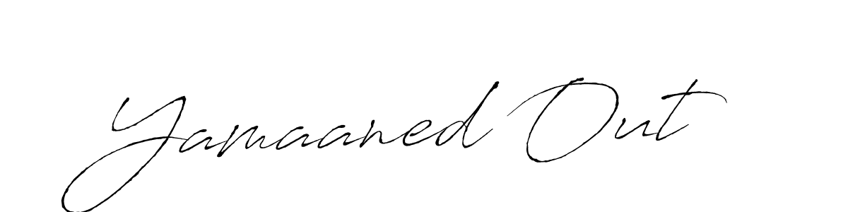 Yamaaned Out stylish signature style. Best Handwritten Sign (Antro_Vectra) for my name. Handwritten Signature Collection Ideas for my name Yamaaned Out. Yamaaned Out signature style 6 images and pictures png