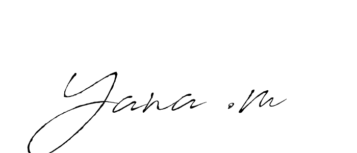 Similarly Antro_Vectra is the best handwritten signature design. Signature creator online .You can use it as an online autograph creator for name Yana .m. Yana .m signature style 6 images and pictures png