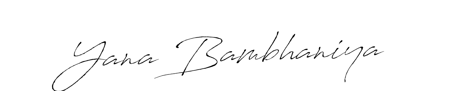 Use a signature maker to create a handwritten signature online. With this signature software, you can design (Antro_Vectra) your own signature for name Yana Bambhaniya. Yana Bambhaniya signature style 6 images and pictures png