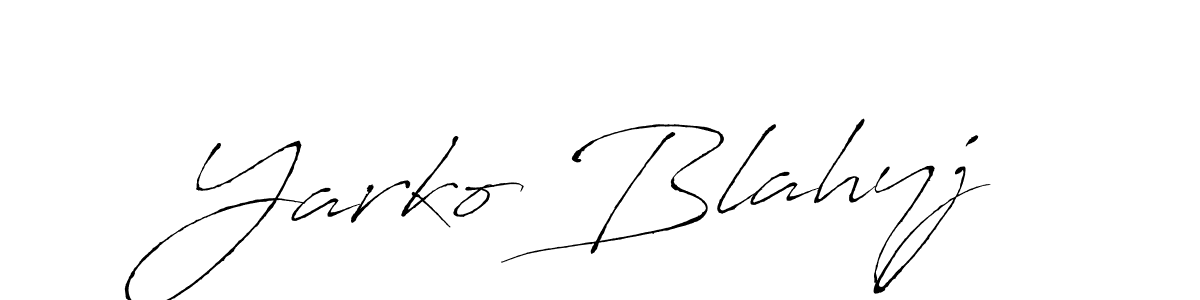 Also we have Yarko Blahyj name is the best signature style. Create professional handwritten signature collection using Antro_Vectra autograph style. Yarko Blahyj signature style 6 images and pictures png