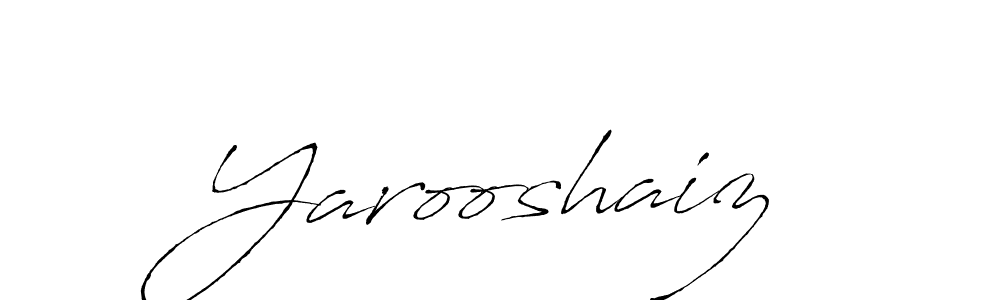 Use a signature maker to create a handwritten signature online. With this signature software, you can design (Antro_Vectra) your own signature for name Yarooshaiz. Yarooshaiz signature style 6 images and pictures png