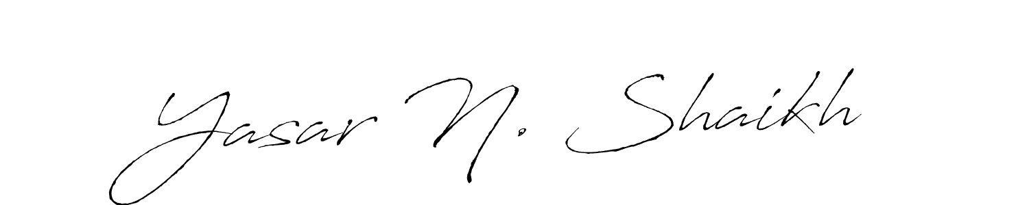 Make a short Yasar N. Shaikh signature style. Manage your documents anywhere anytime using Antro_Vectra. Create and add eSignatures, submit forms, share and send files easily. Yasar N. Shaikh signature style 6 images and pictures png