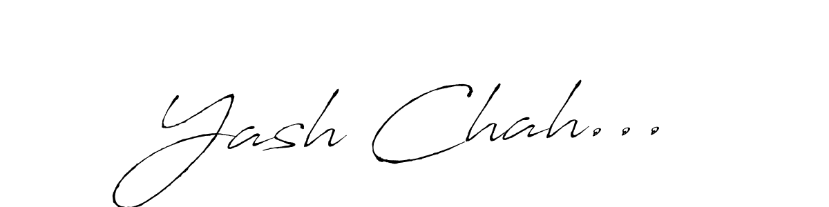 Make a beautiful signature design for name Yash Chah.... With this signature (Antro_Vectra) style, you can create a handwritten signature for free. Yash Chah... signature style 6 images and pictures png