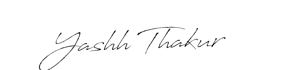 Make a beautiful signature design for name Yashh Thakur. With this signature (Antro_Vectra) style, you can create a handwritten signature for free. Yashh Thakur signature style 6 images and pictures png