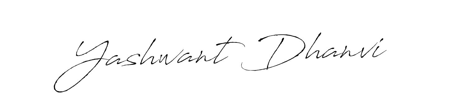 Also You can easily find your signature by using the search form. We will create Yashwant Dhanvi name handwritten signature images for you free of cost using Antro_Vectra sign style. Yashwant Dhanvi signature style 6 images and pictures png